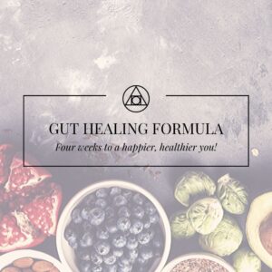 Gut Healing Program - naturopathic diet plan