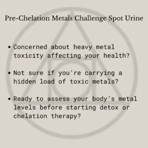 Pre-Chelation Metals Challenge Spot Urine- Test Code 5022