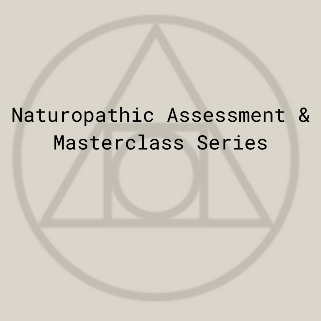 Naturopathic Assessment & Masterclass Series pic